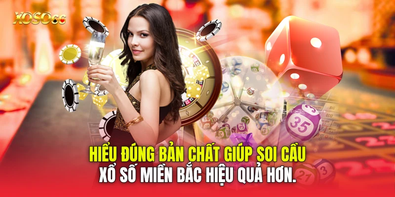 Hiểu đúng bản chất giúp soi cầu xổ số miền Bắc hiệu quả hơn. Hiểu đúng bản chất giúp soi cầu xổ số miền Bắc hiệu quả hơn.