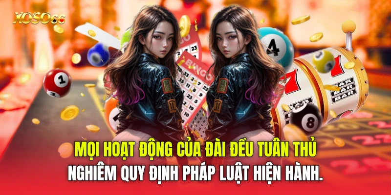 Mọi hoạt động của đài đều tuân thủ nghiêm quy định pháp luật hiện hành.